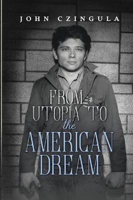 Book cover for From Utopia to The American Dream