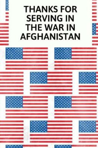 Cover of Thanks For Serving In The War In Afghanistan