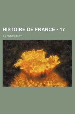 Cover of Histoire de France (17 )