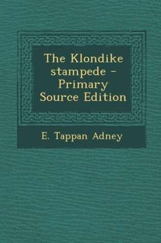 Cover of The Klondike Stampede