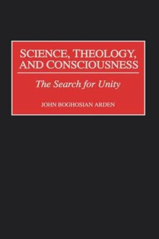 Cover of Science, Theology, and Consciousness