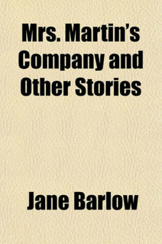 Cover of Mrs. Martin's Company and Other Stories