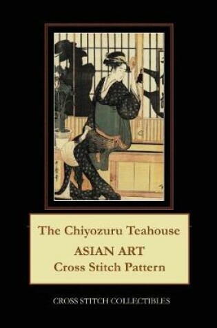 Cover of The Chiyozuru Teahouse