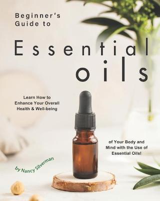 Book cover for Beginner's Guide to Essential Oils