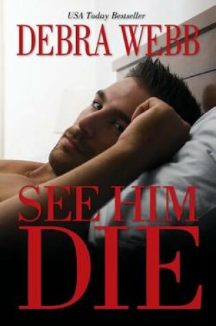 Cover of See Him Die