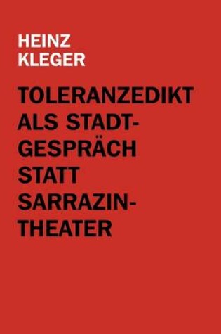 Cover of Toleranzedikt als Stadtgesprach statt Sarrazin-Theater