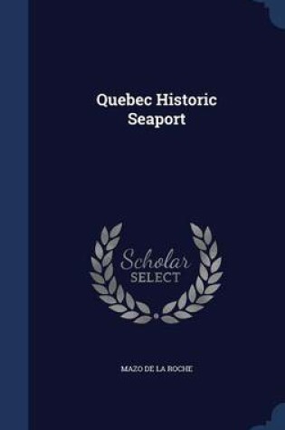 Cover of Quebec Historic Seaport