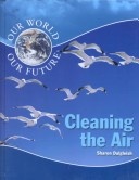 Cover of Cleaning the Air (Our World)