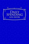 Book cover for Daily Spending Log Book