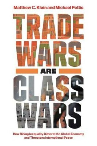Cover of Trade Wars Are Class Wars