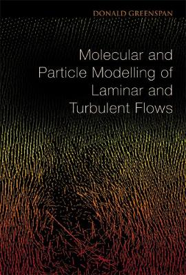 Book cover for Molecular And Particle Modelling Of Laminar And Turbulent Flows