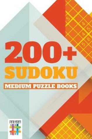 Cover of 200+ Sudoku Medium Puzzle Books