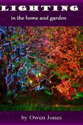 Cover of Lighting In the Home and Garden