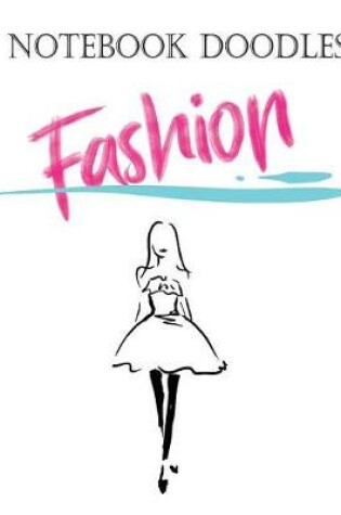 Cover of Notebook Doodles Fashion