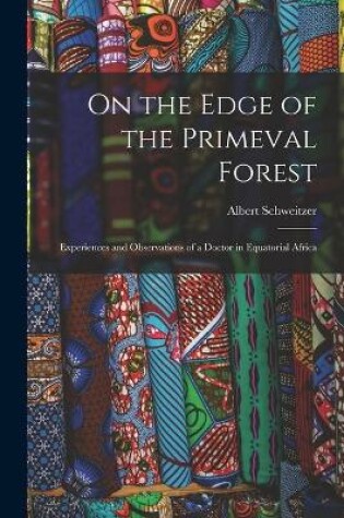 Cover of On the Edge of the Primeval Forest