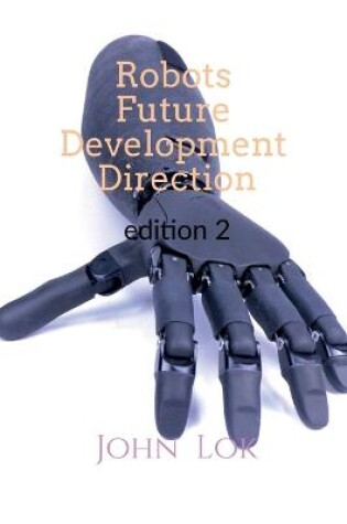 Cover of Robots Future Development Direction edition 2