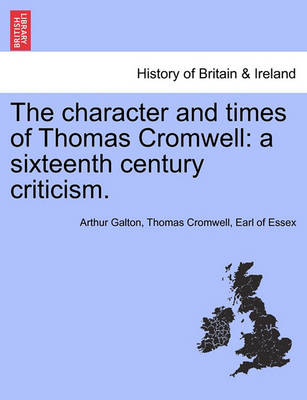 Book cover for The Character and Times of Thomas Cromwell