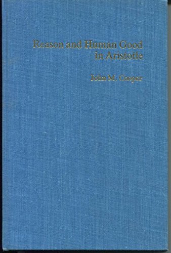 Book cover for Reason and Human Good in Aristotle