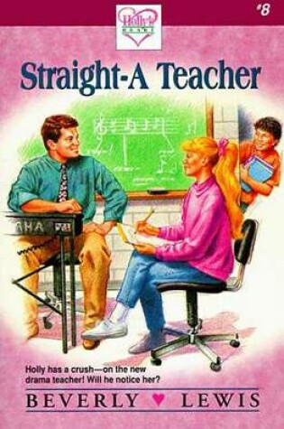 Cover of Holy'S Heart\Straight A Teacher