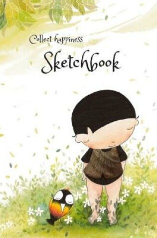 Cover of Collect happiness sketchbook (Hand drawn illustration cover vol . 10 )(8.5*11) (100 pages) for Drawing, Writing, Painting, Sketching or Doodling