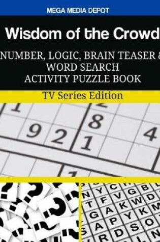 Cover of Wisdom of the Crowd Number, Logic, Brain Teaser and Word Search Activity