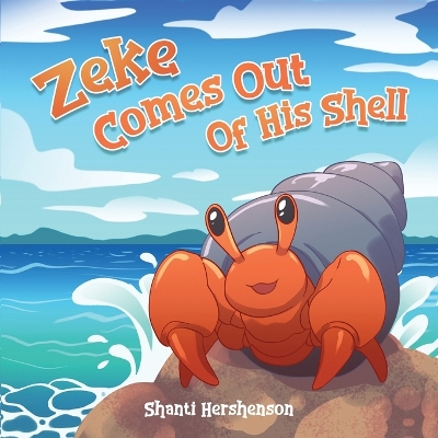 Book cover for Zeke Comes Out of His Shell