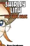 Book cover for Shirley Link & The Safe Case