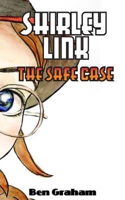 Cover of Shirley Link & The Safe Case