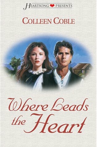 Cover of Where Leads the Heart