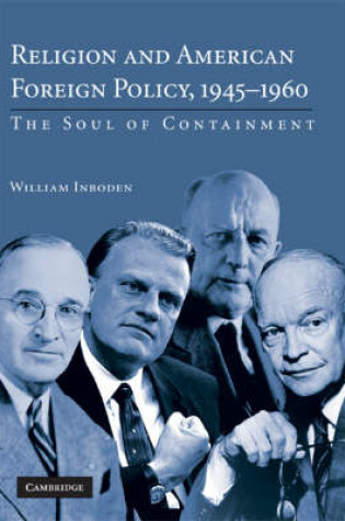 Cover of Religion and American Foreign Policy, 1945–1960