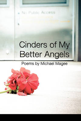 Book cover for Cinders of My Better Angels