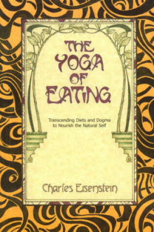 Cover of The Yoga of Eating