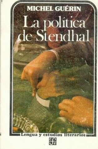 Cover of La Politica de Stendhal