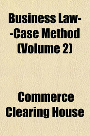 Cover of Business Law--Case Method (Volume 2)