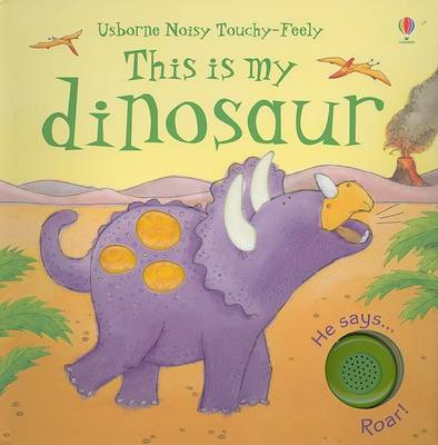 Cover of This Is My Dinosaur