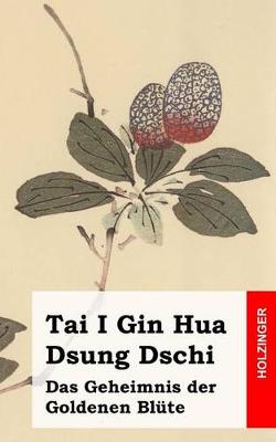 Book cover for Tai I Gin Hua Dsung Dschi