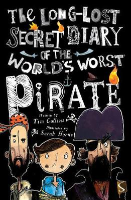 Book cover for The Long-Lost Secret Diary Of The World's Worst Pirate