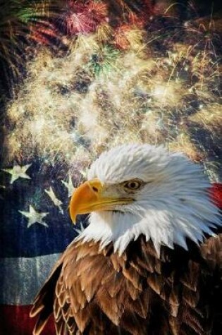 Cover of American Bald Eagle USA Flag 4th Of July Fireworks Independence Day