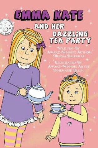 Cover of Emma Kate and Her Dazzling Tea Party