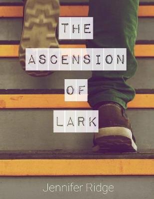 Book cover for The Ascension of Lark