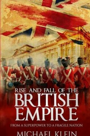 Cover of Rise and Fall of the British Empire