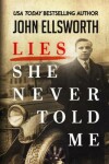 Book cover for Lies She Never Told Me