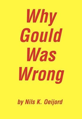 Book cover for Why Gould Was Wrong