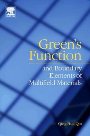 Cover of Green's Function and Boundary Elements of Multifield Materials