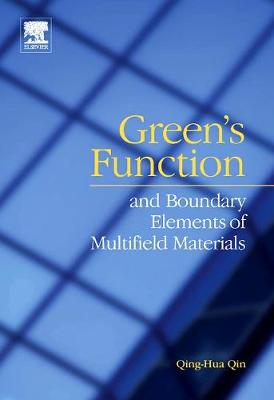 Book cover for Green's Function and Boundary Elements of Multifield Materials