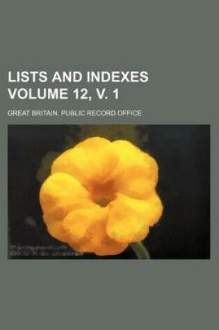 Cover of Lists and Indexes Volume 12, V. 1