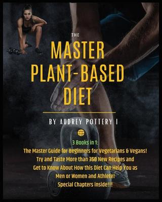 Book cover for The Master Plant-Based Diet