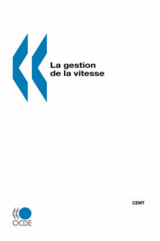 Cover of La gestion de la vitesse