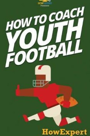 Cover of How To Coach Youth Football