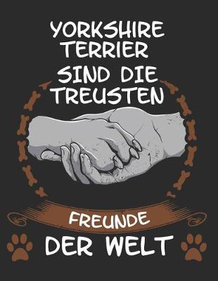 Book cover for Yorkshire Terrier sind die treusten Freunde der Welt